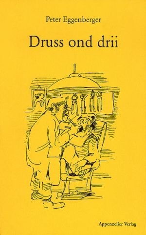 Druss ond drii